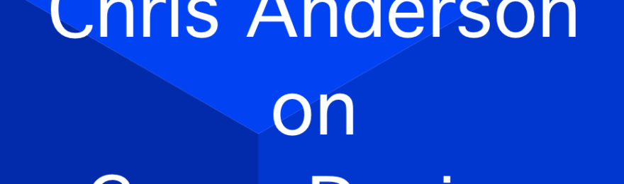 Chris Anderson on Game Design