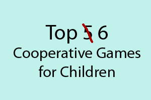 Top 6 Cooperative Games for Children