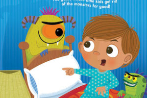 Go Away Monster! The game where little kids get rid of the monsters for good!
