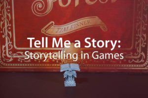 Tell Me a Story: Storytelling in Games